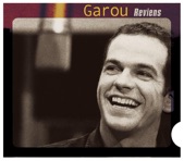 Garou - La rivière de notre enfance
