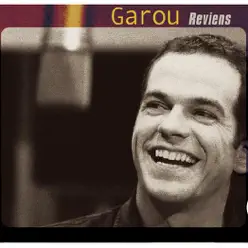 Reviens - Garou