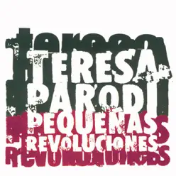 Pequeñas Revoluciones - Teresa Parodi