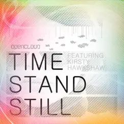 Time Stand Still by Opencloud album reviews, ratings, credits