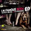 Stream & download I'm Famous Bitch - Single