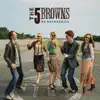 Stream & download The 5 Browns: No Boundaries