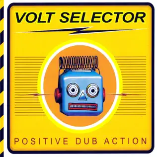 descargar álbum Volt Selector - Positive Dub Action