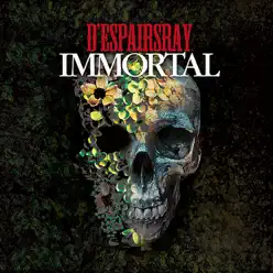 Immortal - D'espairsRay Immortal - D'espairsRay
