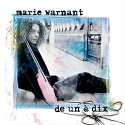 Marie Warnant - La Vie Est Belle