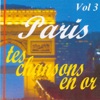 Paris tes chansons en or, vol. 3