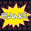 Bang!, 2008