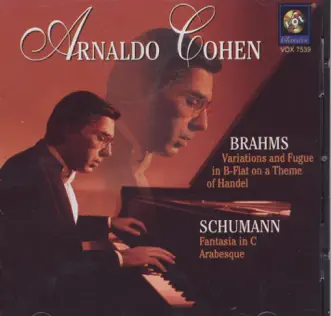 Arnaldo Cohen: Schumann & Brahms by Arnaldo Cohen album reviews, ratings, credits