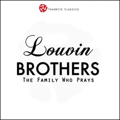 Louvin Brothers, Vol. 1 (The Family Who Prays) - The Louvin Brothers