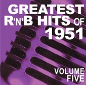 Greatest R&B Hits of 1951, Vol. 5