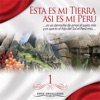 Serie Orgullosos: Esta es mi Tierra, Así es mi Perú, Vol. 1