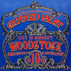 Live In Concert: Woodstock - Canned Heat