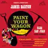 Paint Your Wagon (Original 1951 Broadway Cast Recording) album lyrics, reviews, download