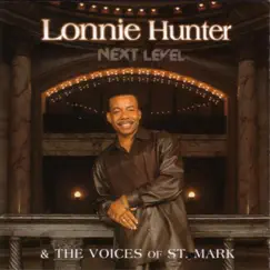 Next Level by Lonnie Hunter & the Voices of St. Mark album reviews, ratings, credits
