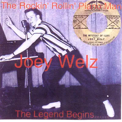 The Rockin' Rollin' Piano Man, from the Vaults of Bat Records - Joey Welz
