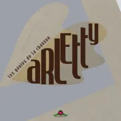 Les génies de la chanson : Arletty - Arletty