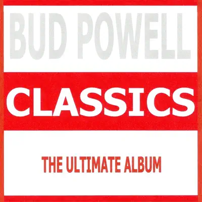 Classics - Bud Powell
