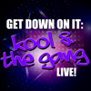 Get Down On It: Kool & The Gang Live! - Kool & The Gang