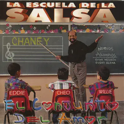 La Escuela de la Salsa - Conjunto Chaney