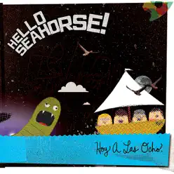 Hoy a las Ocho - Hello Seahorse!