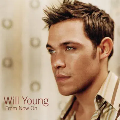 From Now On - Will Young