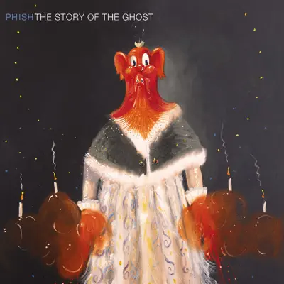 The Story of the Ghost - Phish