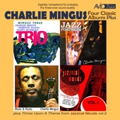 Four Classic Albums Plus (Blues and Roots / Mingus Three: Trio / Jazz Portraits / Jazzical Moods, Vol 1) [DRemastered]