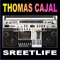 Streetlife - Thomas Cajal lyrics