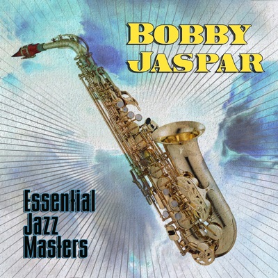 Essential Jazz Masters - Bobby Jaspar