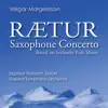 Raetur: Improvisational Saxophone Concerto - EP album lyrics, reviews, download