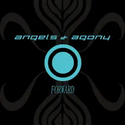 Forward - EP - Angels and Agony