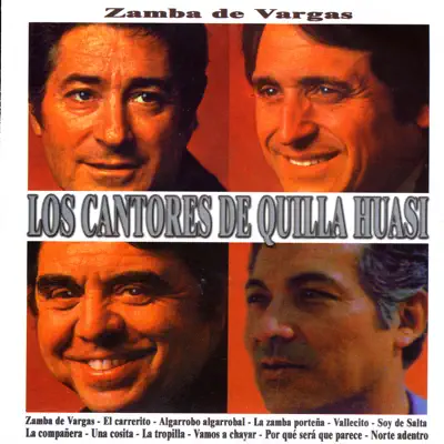 Zamba de Vargas - Los Cantores De Quilla Huasi Zamba de Vargas - Los Cantores De Quilla Huasi