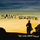 Saint Solitude - Reflections Of A Gallery Janitor