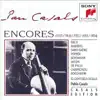 Stream & download Pablo Casals: Encores