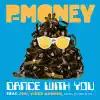 Stream & download Dance With You (Part 1) [Remixes] - Single