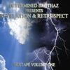 Revelation & Retrospect - Mixtape, Vol. 1 (Determined Brothaz Presents)