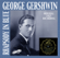 Rhapsody in Blue (Original 1927 Recording) - George Gershwin, Paul Whiteman and His Concert Orchestra, Ferde Grofé & Nathaniel Shilkret