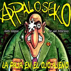 La Paja en el Ojo Ajeno - A Palo Seko