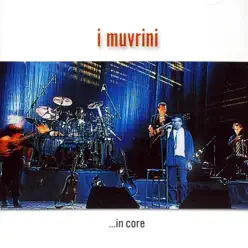 In core (Live) - I Muvrini In core (Live) - I Muvrini