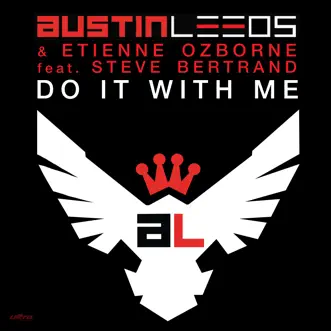 Do It With Me (Solar Sun Mix) by Austin Leeds & Etienne Ozborne song reviws