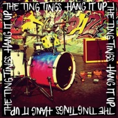 The Ting Tings - Hang It Up