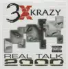 Real Talk 2000 (Bonus Track Version) album lyrics, reviews, download