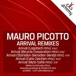 Arrival Remixes by Mauro Picotto album reviews, ratings, credits