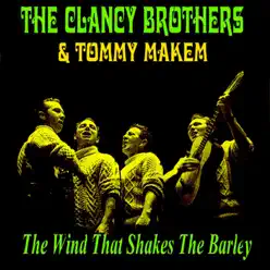 The Wind That Shakes The Barley - Clancy Brothers