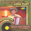 Los Exitos Originales del Long Play: Juancho Polo Valencia