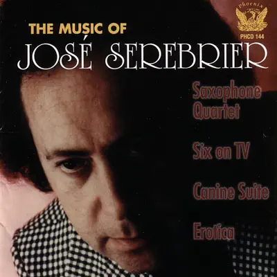 The Music of José Serebrier - Royal Philharmonic Orchestra