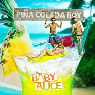 lataa albumi Download Baby Alice - Piña Colada Boy album