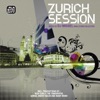 Zurich Session (Mixed By DJ Miguel)