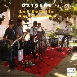 Les soleils américains (Originale) - Oxygene Les soleils américains (Originale) - Oxygene