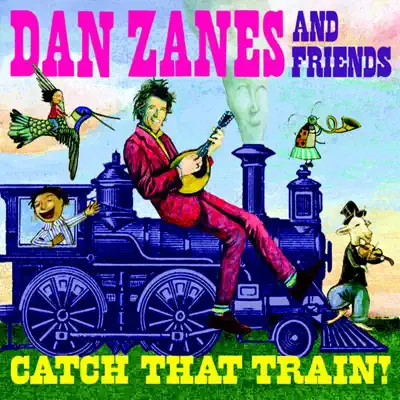 Catch That Train! - Dan Zanes Catch That Train! - Dan Zanes
